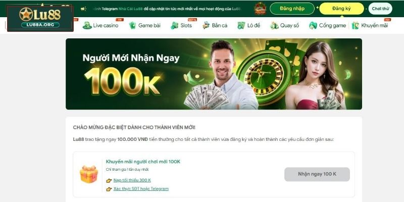 Các bước nhận thưởng 100K vào tài khoản Lu88